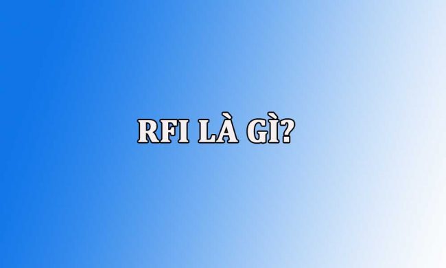 RFI là gì