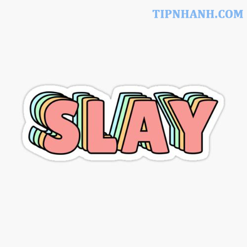 Nguồn gốc của từ “slay”