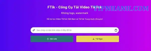 F-Tik Tải Video TikTok Không Logo Miễn Phí