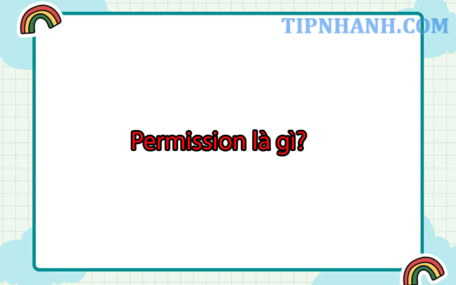 Permission là gì?